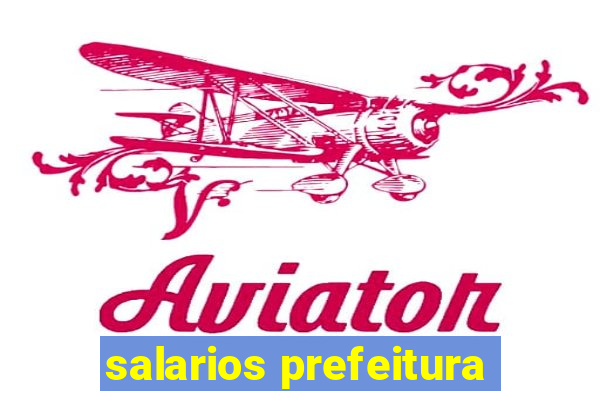 salarios prefeitura